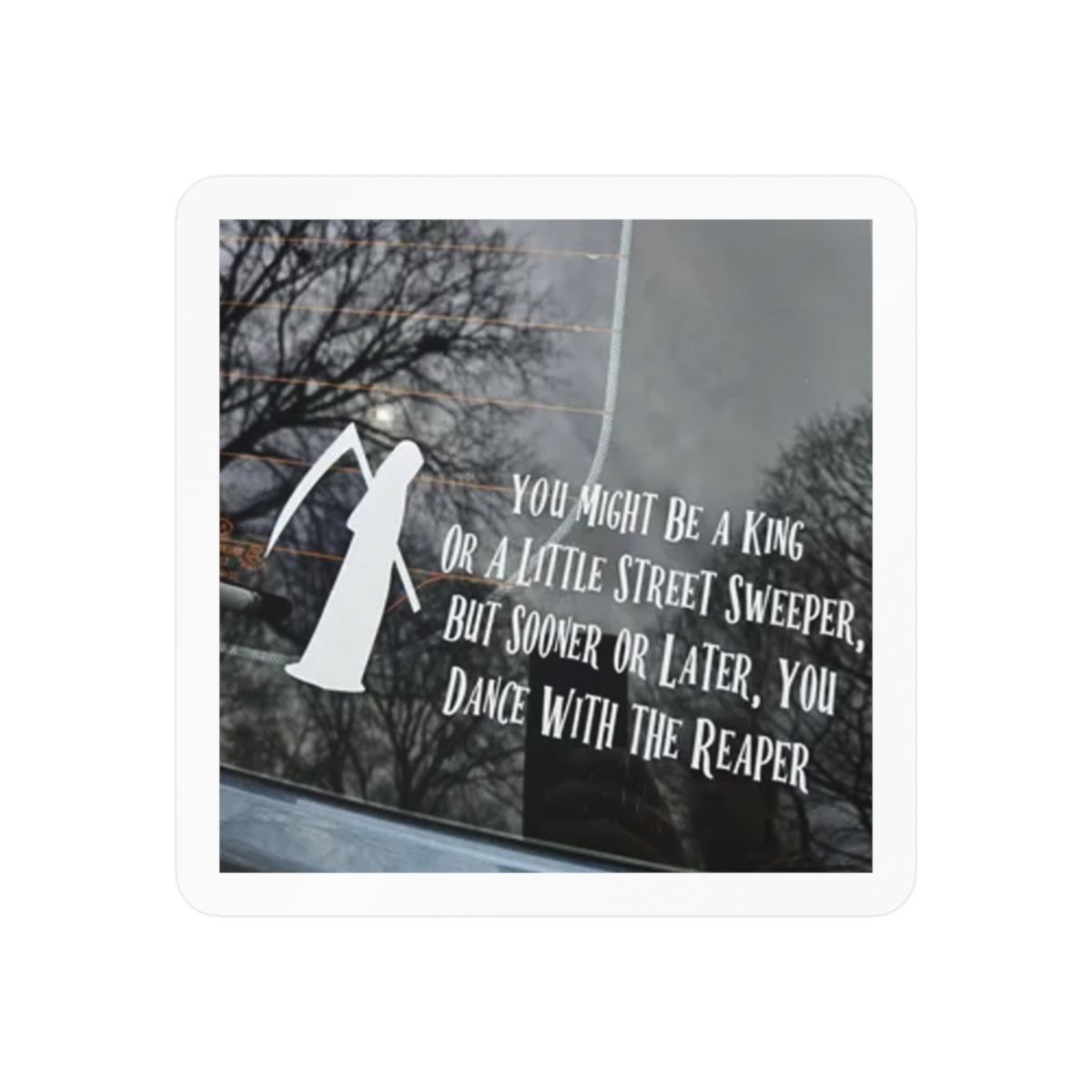 Grim Reaper Dance Quote Sticker | Bold Vinyl Decal - Official stickers merchandise