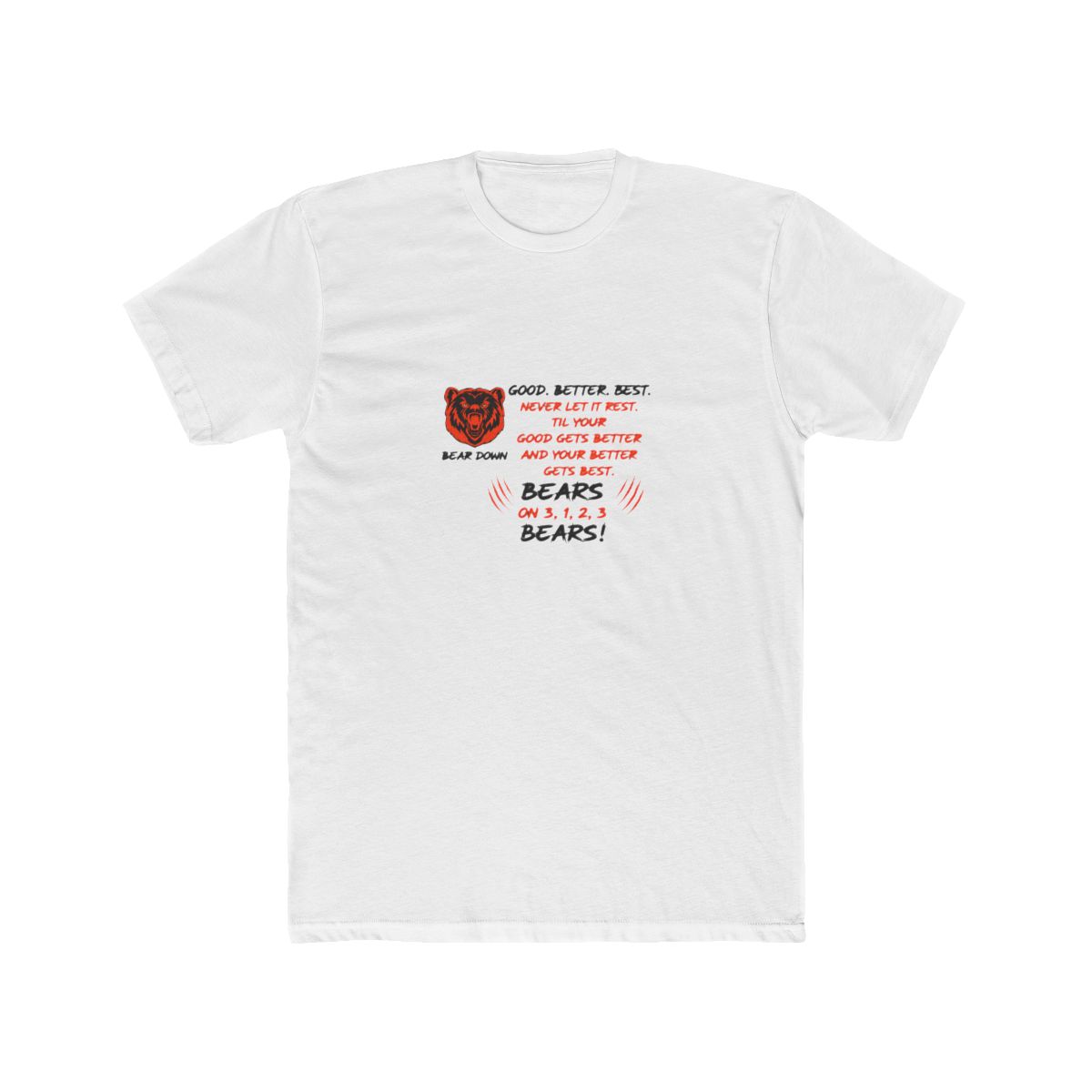 Comfort Colors® Chicago Football Shirt Good Better Best Tee Motivational Bears Shirt Windy City Bear Down 2 Side Shirts - Official t-shirts merchandise