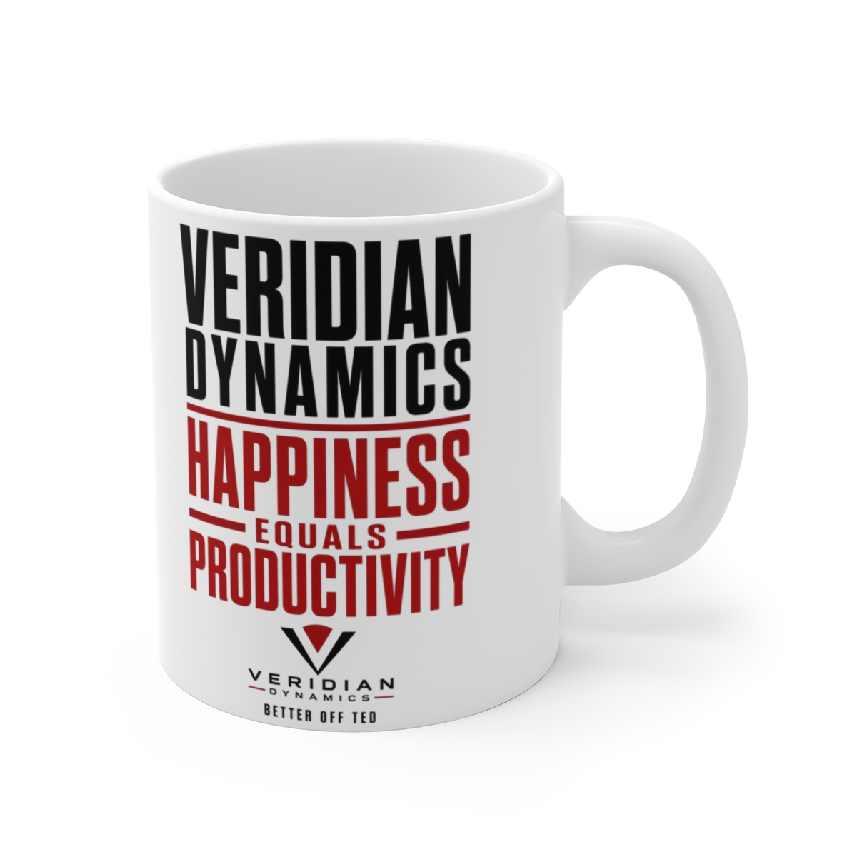 Better Off Ted "Veridian Dynamics: Happiness Equals Productivity" White Mug - Better Off Ted official Mugs & Drinkware merch