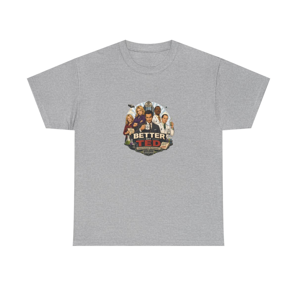 Better Off Ted Heavy Cotton Tee - Official T-Shirts merchandise