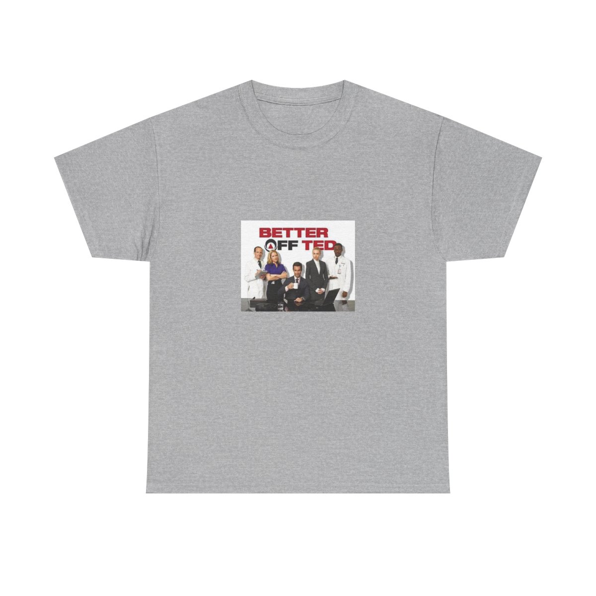 Better Off Ted Heavy Cotton Tee #2 - alternate angle 3, merchandise